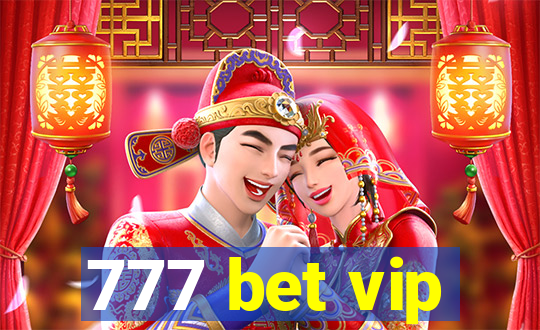 777 bet vip